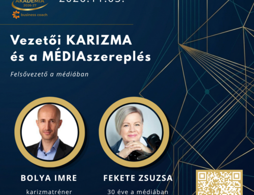 Csúcsvezetői Akadémia:Vezetői karizma és a médiaszereplés 2026.11.05.