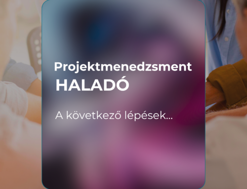 Projektmenedzsment tréning HALADÓ – 2 napos képzés